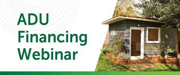 ADU Financing Webinar